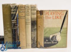 Six Bernard Darwin hardback books - Playing the Like 1934 First edition, Golfing By-Paths 1946, The
