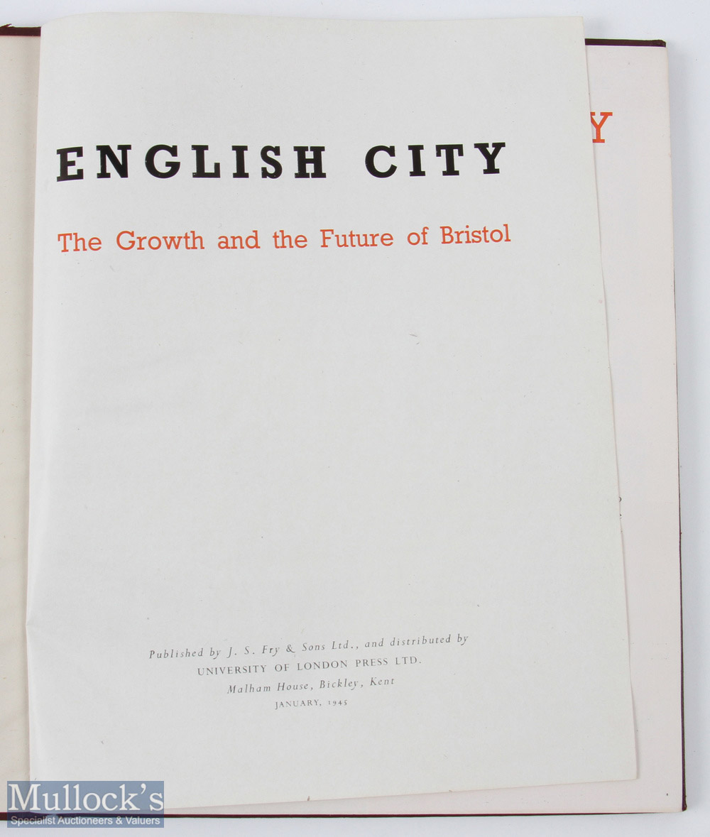 English City; The Growth and Future of Bristol - January 1945 - a large format 86 page book with - Image 3 of 3