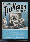 Television Handbook 1949 - 46 page handbook published by the Daily Mail with over 25 photographs