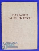 WWII Germany - 'Das Bauen Im Neuen Reich' [Building in The New Empire] book - by Prof Gerdy