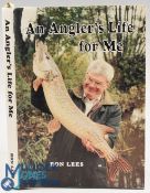 An Angler's Life for Me 1994 Ron Lees Hardback (VG)