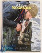 A Piker's Progression 2009 John Watson Hardback (VG)