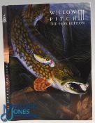 Willow Pitch III The Esox Edition 2017 limited edition Hardback (90/300) with a multi hand signed