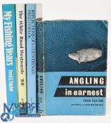 Four Fishing Books, all hardbacks - Angling in Earnest 1958 Fred Taylor, Reflections of a Countryman