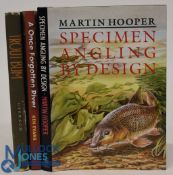 Three Hardback Fishing Books - Specimen Angling by Design 1993 Martin Hooper, A Once Forgotten River