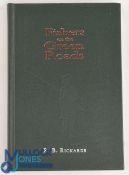Fishers on the Green Roads 2002 R.B Rickards limited edition (253/499) Hardback (VG)