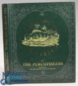 The Book of the Perch 1990 The Perchfishers Hardback (G)