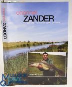 Channel Zander One river - Two Stories: Fishing and Nature 2107 Barry McConnell Hardback (VG)