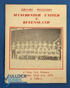 1975 Queensland v Manchester Utd tour match programme at Perry Park, Brisbane 22 June 1975; fair/