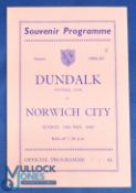 1966/67 Dundalk v Norwich City friendly match programme, 4 page card, 14 May 1967; good. (1)