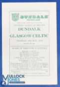 1975/76 Dundalk v Glasgow Celtic friendly match programme, 4 page, 24 July 1975; good. (1)