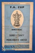 1947/48 Derby County v Manchester Utd FAC s/f at Hillsborough 13 March 1948; folds, age wear,