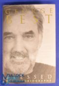 George Best Signed 'Blessed' book hard back with DJ, signed internally, appears overall in good