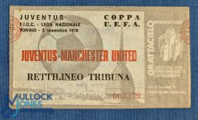1976/77 very scarce UEFA Cup match ticket Juventus v Manchester Utd at Turin, 3 November 1976;