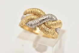 AN 18CT BI-COLOUR GOLD RING, yellow and white gold textured bands interwoven, hallmarked 18ct London