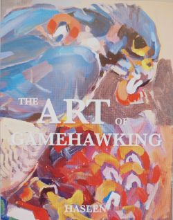 Timed Auction - The Art of Gamehawking - original works by the renowned wildlife artist Andrew Haslen