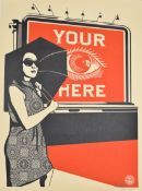 Shepard Fairey Obey (b 1970) Your Here signed limited edition 249/400 screen print, 62 x 46cm,