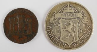 1901 Cyprus, Queen Victoria 18 plastres silver coin, together with an 1842 Gibraltar one quart