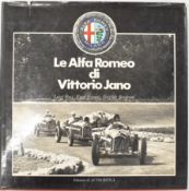 Le Alfa Romeo di Vittorio Jano by Luigi Fusi with Intervention by Enzo Ferrari and Griffith