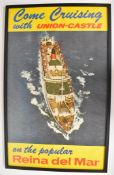 Union Castle Reina del Mar shipping advertising poster with slogan Come Cruising to top, 101 x 61cm,