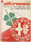 [SIGNED] Alfa Romeo All Cars from 1910 by Luigi Fusi with preface by Dr. Giusappe Luraghi,