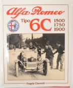 Alfa Romeo Tipo 6C 1500 1750 1900 by Angela Cherrett, published Haynes 1989 first edition,