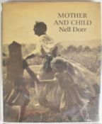 [SIGNED] Mother And Child by Nell Dorr (Photographer), published The Scrimshaw Press 1972, second