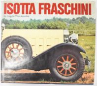 Isotta Fraschini by Angelo Tito Anselmi, published Milani 1977 first edition illustrated hardback in