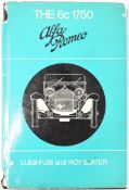 Alfa Romeo The 6C 1750 by Luigi Fusi and Roy Slater, published Macdonald 1968 first edition,