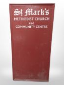 A St Marks Methodist Church & Community Centre painted sign,