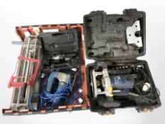 A Bosch jigsaw, a tile cutter, a Performance Pro router, etc.