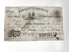 A group of bank notes, to include: Newcastle Upon Tyne £5 note, dated 1st July 1840, no.
