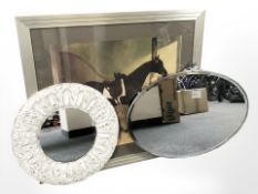 A chrome framed Art Deco mirror, a print of a race horse and a circular mirror.