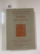 The Victoria History of the County of Yorkshire East Riding Vol I, Publisher Universirty of