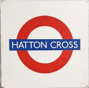 London Underground PLATFORM ROUNDEL SIGN from Hatton Cross station, the last stop on the