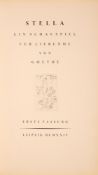 J. W. v. Goethe, Stella. Ein Schauspiel für Liebende. Erste Fassung. Leipzig 1924. Ex. 122/300.
