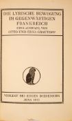 O. u. E. Grautoff, Die lyrische Bewegung im gegenwärtigen Frankreich. Jena 1911. Ex. 1/20 der VA.