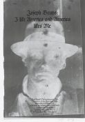 Joseph Beuys. ”I like America and America likes me”. 1974