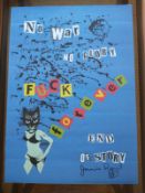 Jamie Reid (b 1947- 23 ) No War No Glory, F*ck Forever, Original Edition HAND SIGNED with COA, 20...