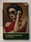 Conner Brothers (b 1977)‘Tell him I’m to f*****g busy’ or - Vice Versa, Penguin Classics, Clay pr...
