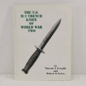 U.S. M-3 Trench Knife of World War Two book