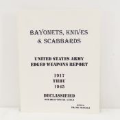 Bayonets, Knives & Scabbards 1917 Thru 1945