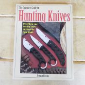 The Complete Guide to Hunting Knives Book