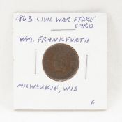 1863 Civil War Store Card WM Frankfurth Milwaukee