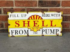 Fill Up Here Wit Shell From The Pump Enamel Sign&nbsp;