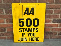 AA 500 Stamps if You Join Here Metal Sign