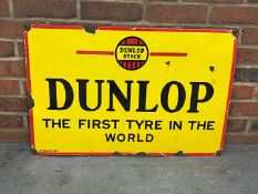 Dunlop “The First Tyre in The World” Enamel Sign