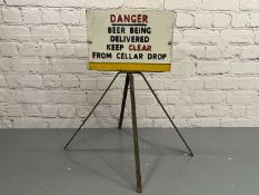 Danger Beer Being Delivered Freestanding Sign