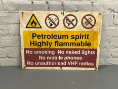 Petroleum Spirit Warning Sign