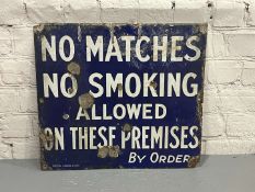 No Matches, No Smoking Warning Enamel Sign